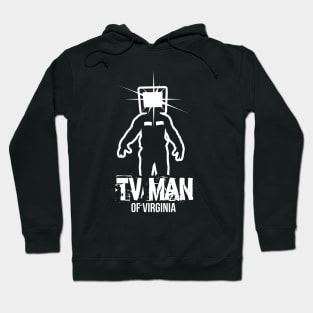 TV Man of Virginia Hoodie